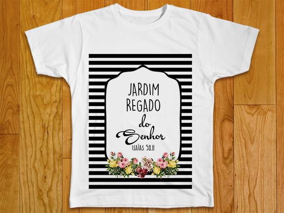 Camiseta Jardim Regado do Senhor