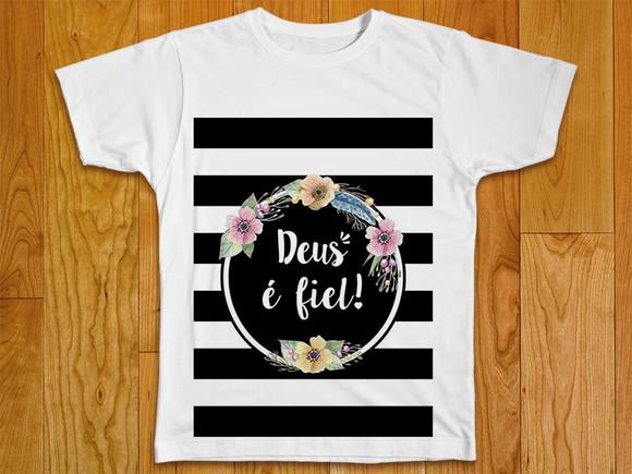 Camiseta Deus é Fiel