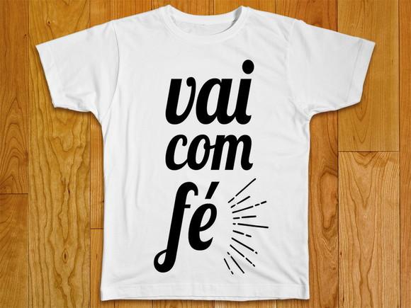 Camiseta Vai Com Fé