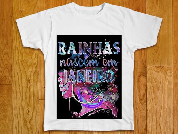 Camiseta As Rainhas Nascem em Janeiro