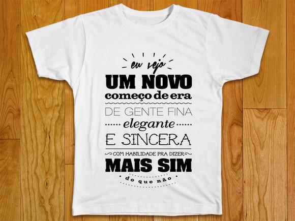 Camiseta Eu Vejo Um Novo Começo de Era
