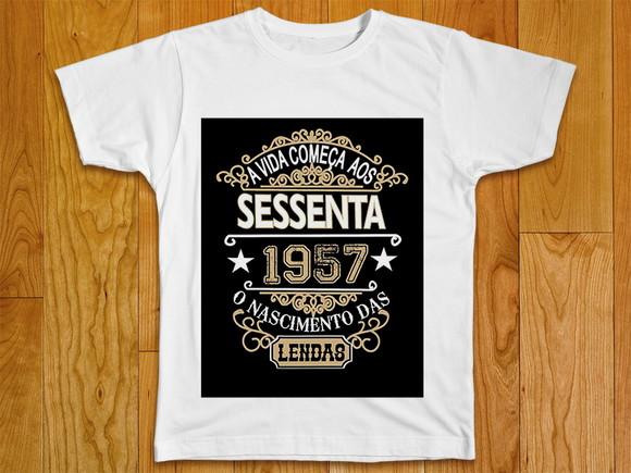 Camiseta A vida começa aos Sessenta O Nascimento das Lendas