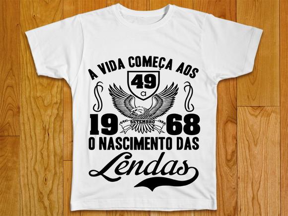 Camiseta A vida Começa aos 49 O Nascimento das Lendas