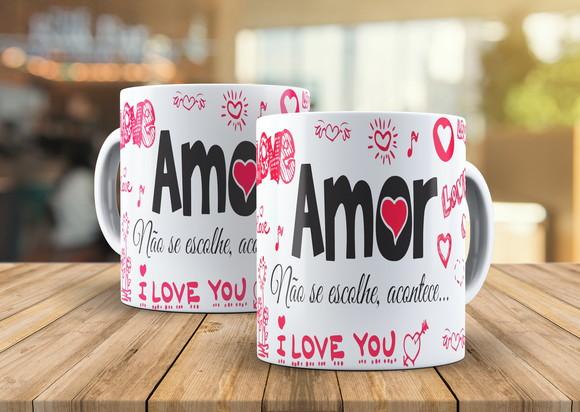 Caneca Amor Não se Escolhe Acontece