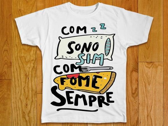 Camiseta Com Sono Sim Com Fome Sempre
