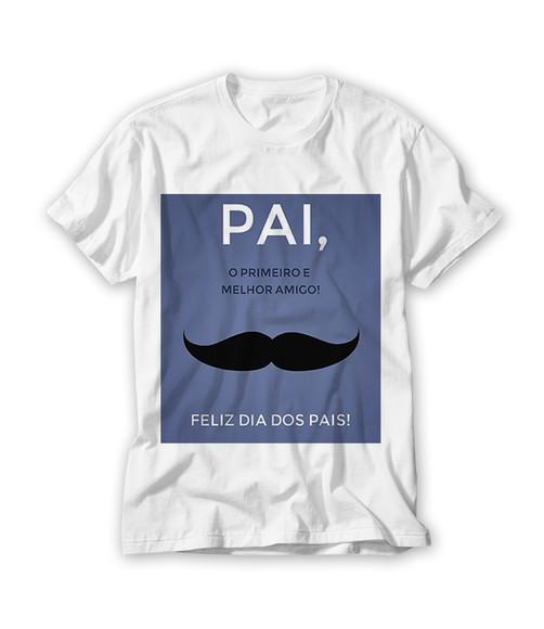 Camiseta Pai O Primeiro e Melhor Amigo
