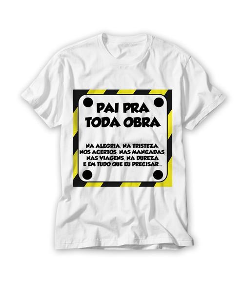 Camiseta Pai Pra Toda Obra