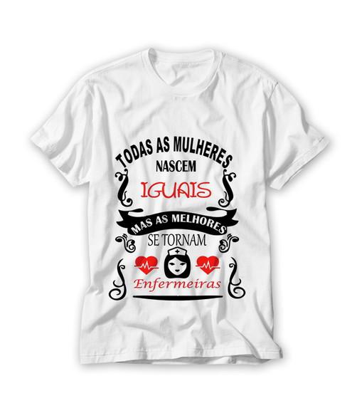 Camiseta Todas As Mulheres Nascem Iguais