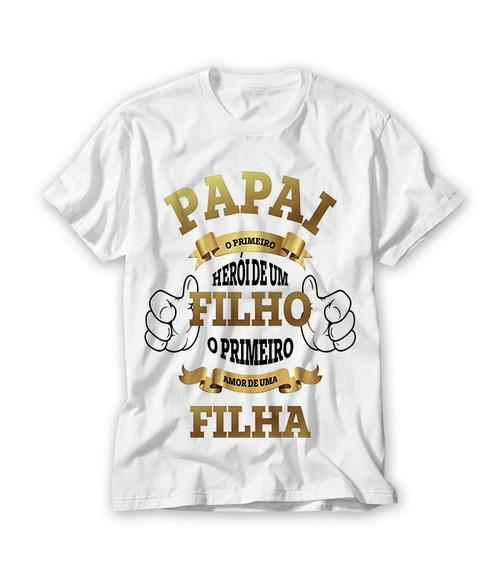 Camiseta Pai o Primeiro Herói de Um Filho
