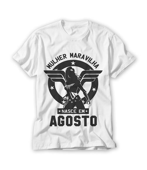 Camiseta Mulher Maravilha Nasce em Agosto