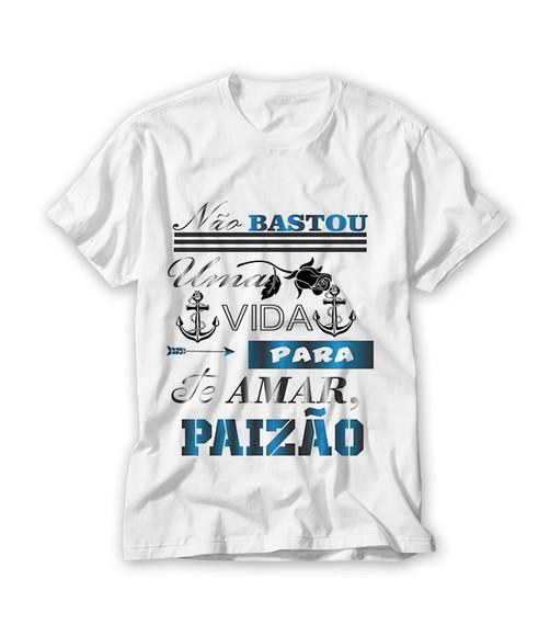 Camiseta Pai Não Bastou Uma Vida para Te Amar