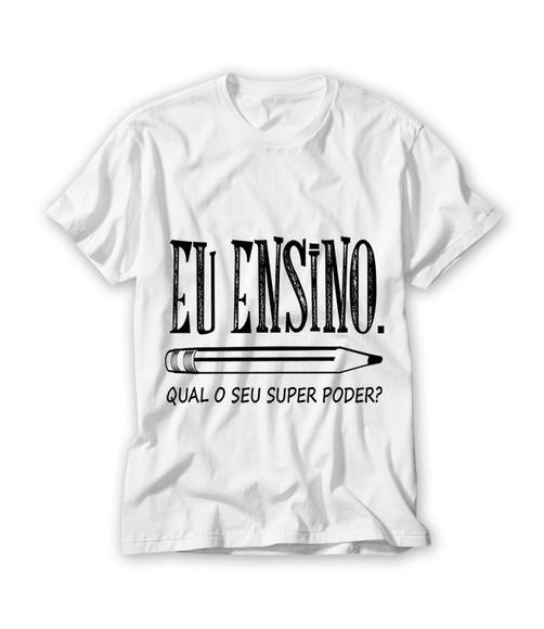 Camiseta Eu Ensino