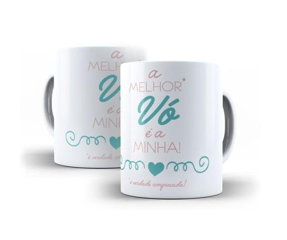 Caneca A Melhor Vó É A Minha