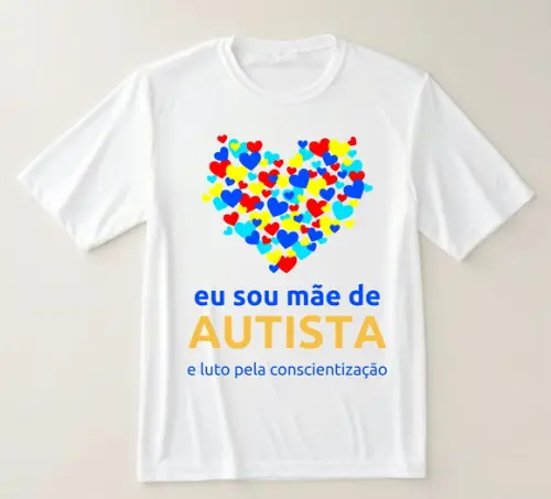 Camiseta Eu Sou Mãe de Autista