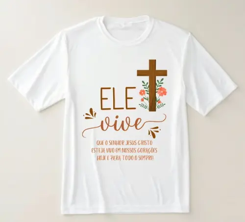 Camiseta Religiosa Ele Vive