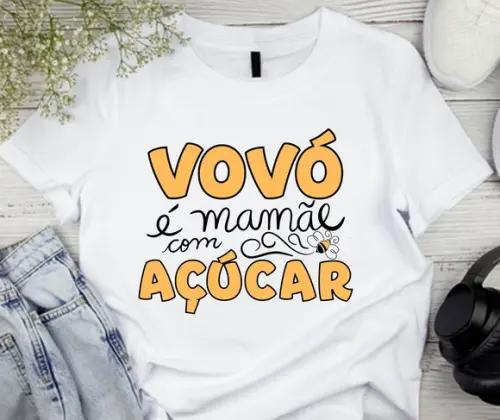 Camiseta Vovó É Mãe com Açúcar