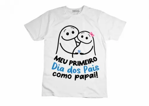 Camiseta Meu Primeiro Dia dos Pais Como Papai
