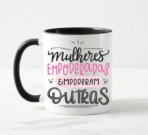 Caneca Mulheres Empoderadas