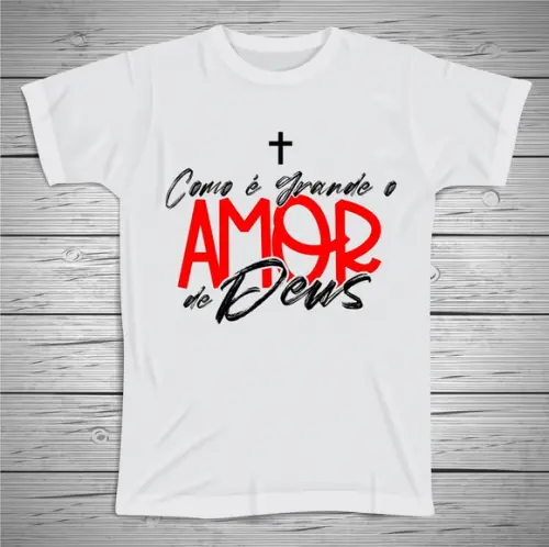 Camiseta Religiosa Como É Grande O Amor de Deus