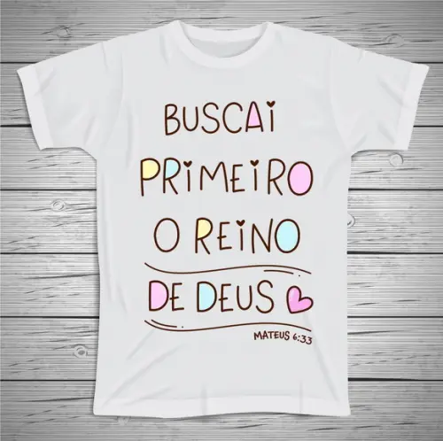 Camiseta Buscai o Reino de Deus
