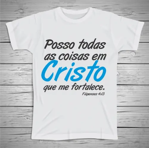 Camiseta Posso Todas As Coisas em Cristo