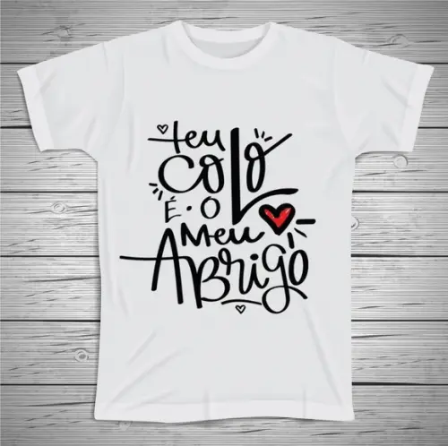 Camiseta Seu Colo é Meu Abrigo