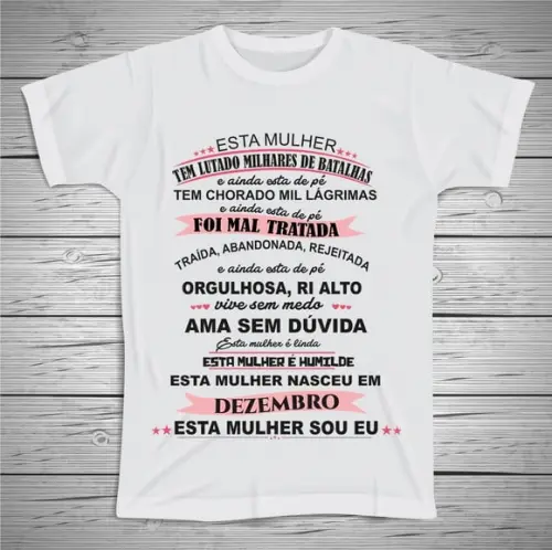 Camiseta Mulher de Dezembro