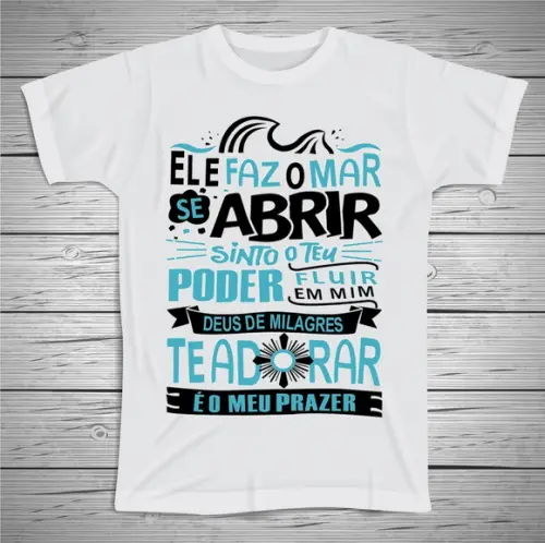 Camiseta Ele Faz o Mar Abrir