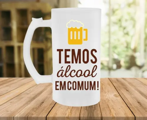 Caneca de chopp Temos Alcool em Comum