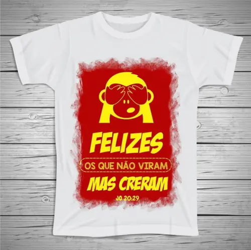 Camiseta Religiosa Felizes Os que Creram