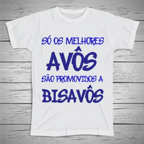 Camiseta só os Melhores Avôs são Promivos a Bisavôs
