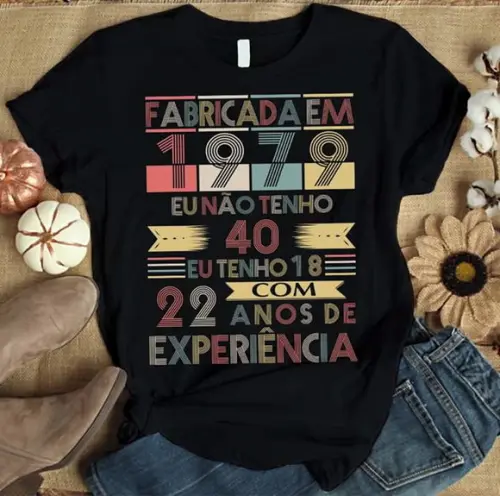 Camiseta Fabricada em 1979