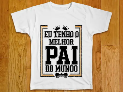 Camiseta Eu Tenho o Melhor Pai do Mundo