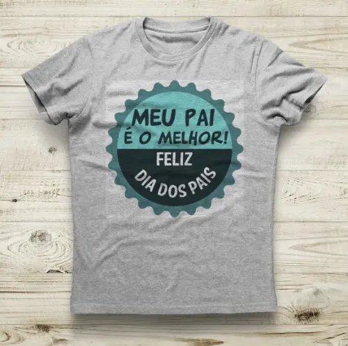 Camiseta Meu Pai é O Melhor