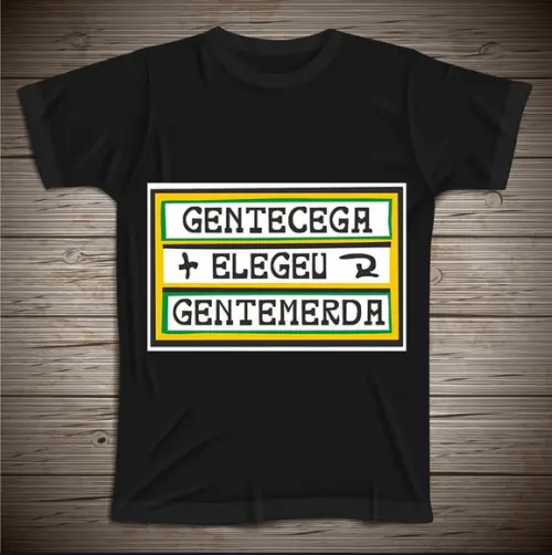 Camiseta Gente Cega Elegeu