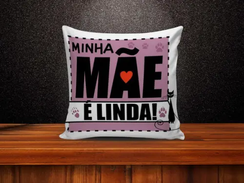 Almofada Minha Mãe é Linda