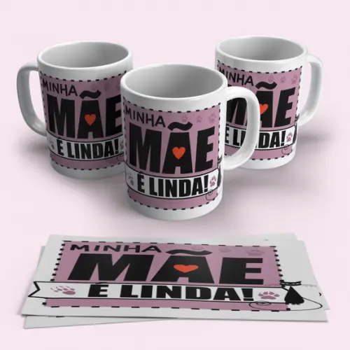 Caneca Minha Mãe é Linda