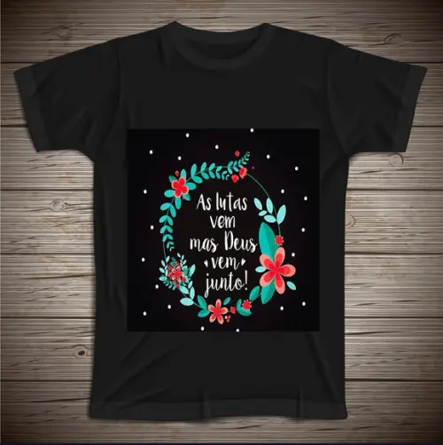 Camiseta As Lutas Vem Mas Deus Vem Junto