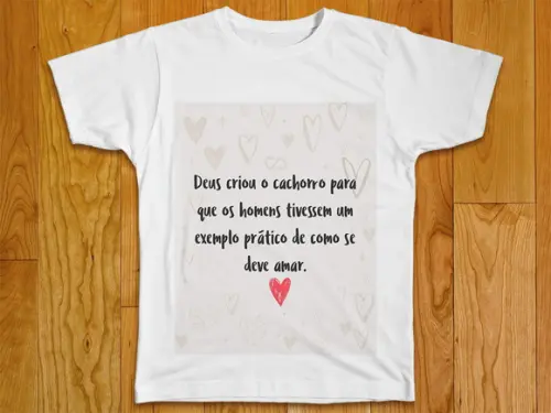 Camiseta Deus Criou os Cachorros