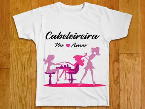 Camiseta Cabelereira Por Amor