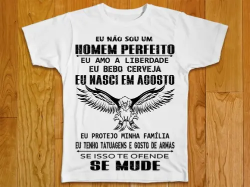 Camiseta Não Sou Um Homem Perfeito