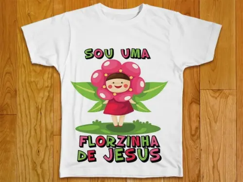 Camiseta Infantil Sou Uma Florzinha de Jesus