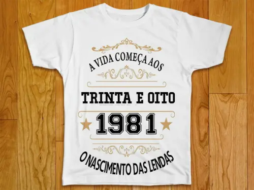 Camiseta A vida Começa aos 38 O Nascimento das Lendas