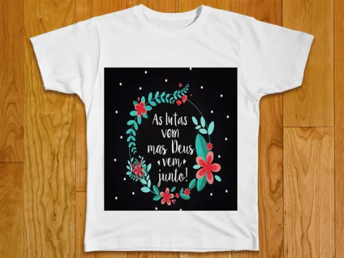 Camiseta As Lutas Vem Mas Deus Vem Junto