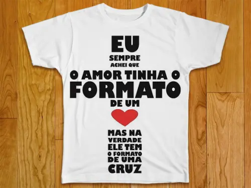 Camiseta Eu Sempre Achei
