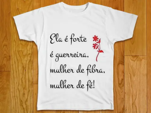 Camiseta Ela é Forte