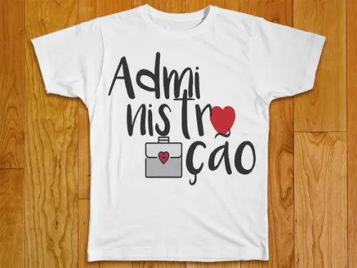 Camiseta Profissão Administração