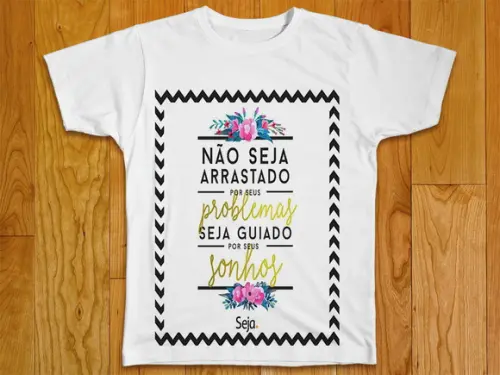Camiseta Não Seja Arrastado Por Seus Problemas