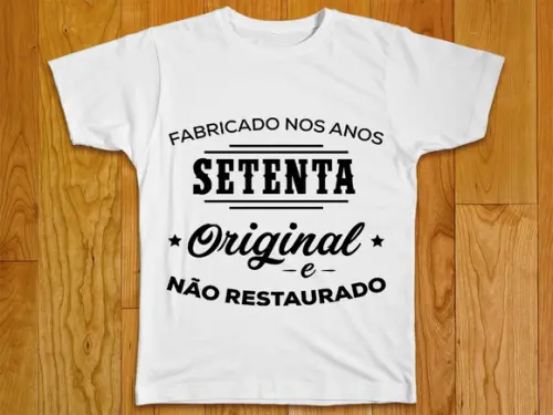 Camiseta Fabricado Nos Anos Setenta