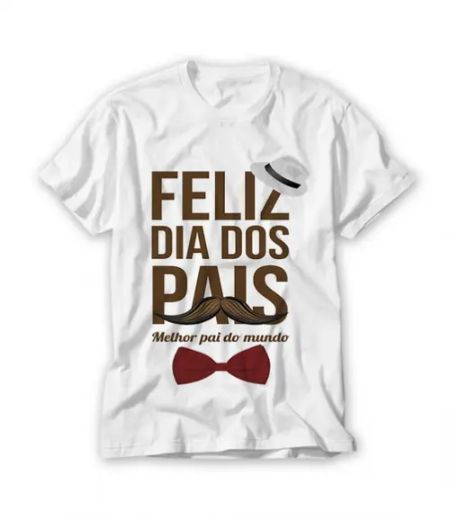 Camiseta Feliz Dia dos Pais